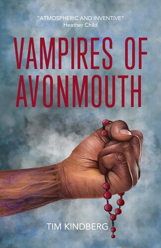 Vampires Of Avonmouth Tim Kindberg