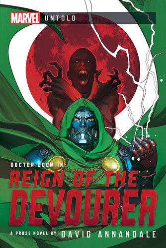 Reign Of The Devourer A Marvel Untold Novel David Annandale