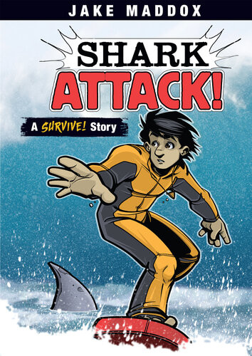 Shark Attack A Survive Story Jake Maddox