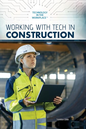 Working With Tech In Construction Tamra B Orr