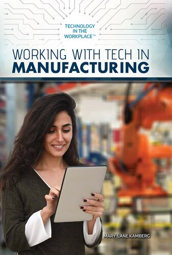 Working With Tech In Manufacturing Marylane Kamberg