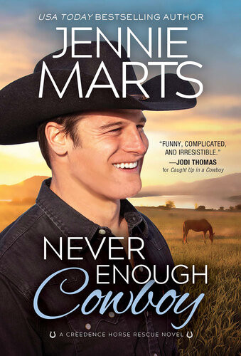 Never Enough Cowboy Jennie Marts