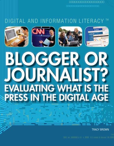 Blogger Or Journalist Evaluating What Is The Press In The Digital Age Tracy Brown