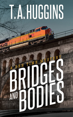 Bridges And Bodies T A Huggins