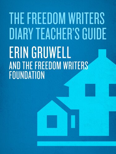 The Freedom Writers Diary Teachers Guide Erin Gruwell The Freedom Writers