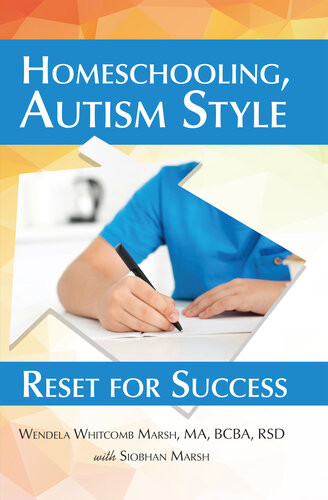 Homeschooling Autism Style Reset For Success Wendela Whitcomb Marsh