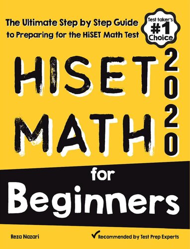 Hiset Math For Beginners The Ultimate Step By Step Guide To Preparing For The Hiset Math Test Reza Nazari