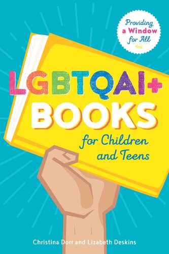 Lgbtqai Books For Children And Teens Providing A Window For All Christina Dorr