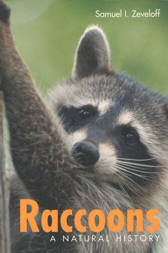 Raccoons A Natural History Samuel I Zeveloff