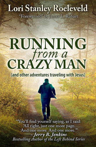 Running From A Crazy Man Lori Stanley Roeleveld