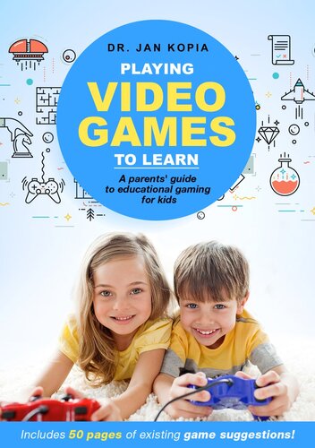 Playing Video Games To Learn Jan Kopia