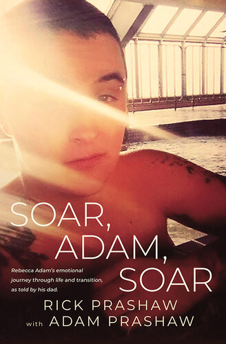 Soar Adam Soar Rick Prashaw