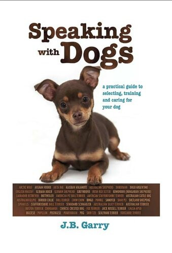 Speaking With Dogs J B Garry
