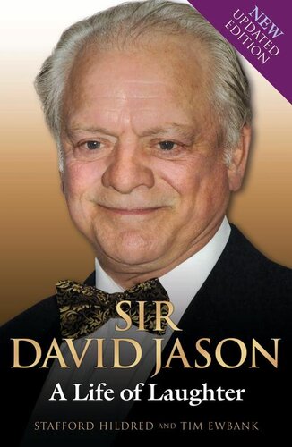 Sir David Jasona Life Of Laughter Stafford Hildred Tim Ewbank