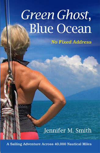 Green Ghost Blue Ocean No Fixed Address Jennifer M Smith