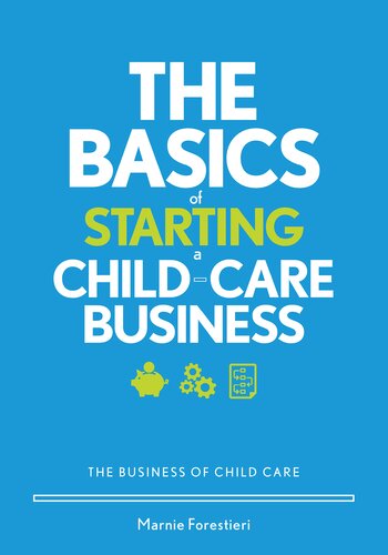 The Basics Of Starting A Childcare Business Marnie Forestieri