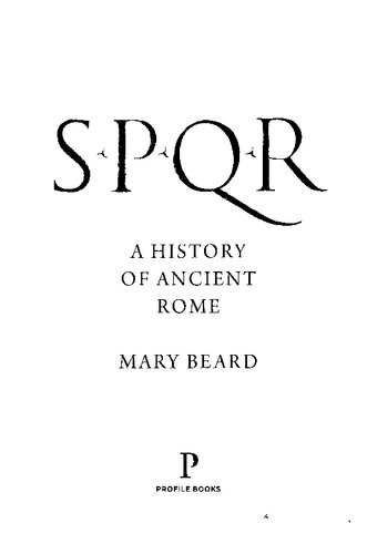 Spqr A History Of Ancient Rome Mary Beard