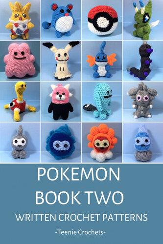 Pokemon Book Twowritten Crochet Patterns Unofficial Teenie Crochets