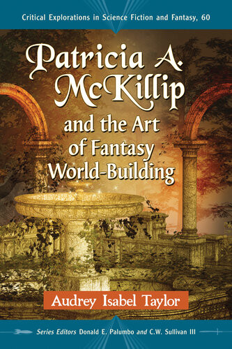 Patricia A Mckillip And The Art Of Fantasy Worldbuilding Audrey Isabel Taylor