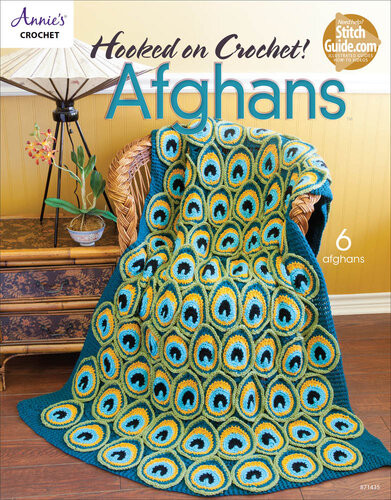 Hooked On Crochet Afghans Annies