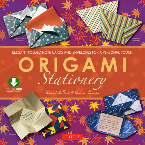 Origami Stationery Kit Michael G Lafosse Richard L Alexander