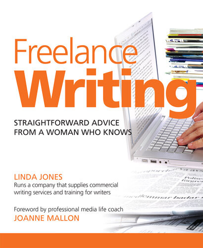 Freelance Writing Straightforward Advice From A Woman Who Knows Linda Jones