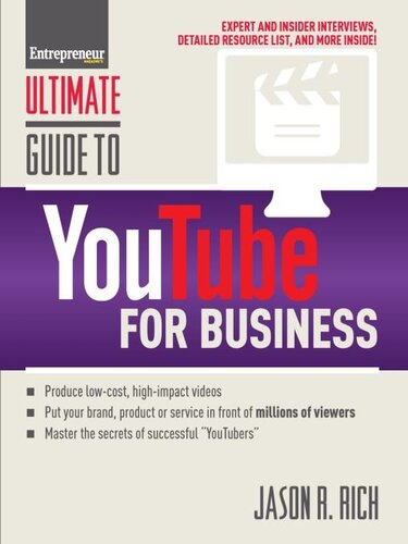 Ultimate Guide To Youtube For Business Jason R Rich