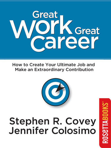 Great Work Great Career Stephen R Covey