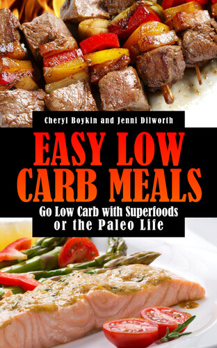 Easy Low Carb Meals Go Low Carb With Superfoods Or The Paleo Life Cheryl Boykin
