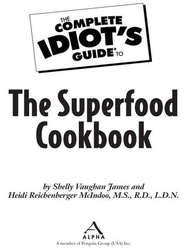 The Complete Idiots Guide To The Superfood Cookbook Heidi Mcindoo Ms Rd Ldn
