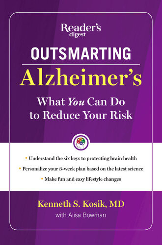Outsmarting Alzheimers Kenneth S Kosik Md