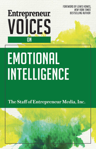 Entrepreneur Voices On Emotional Intelligence The Staff Of Entrepreneur Media