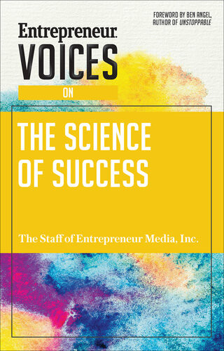 Entrepreneur Voices On The Science Of Success The Staff Of Entrepreneur Media