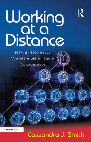 Working At A Distance A Global Business Model For Virtual Team Collaboration Cassandra Smith Nfa