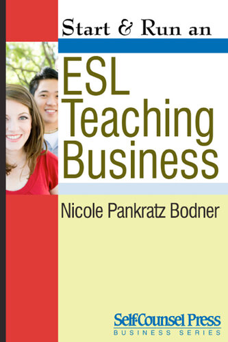 Start Run An Esl Teaching Business T Nicole Pankratz Bodner