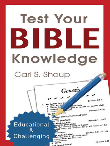 Test Your Bible Knowledge Carl S Shoup