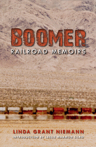 Boomer Railroad Memoirs Linda Grant Niemann