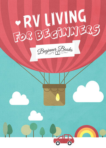Rv Living For Beginners Helen Jade