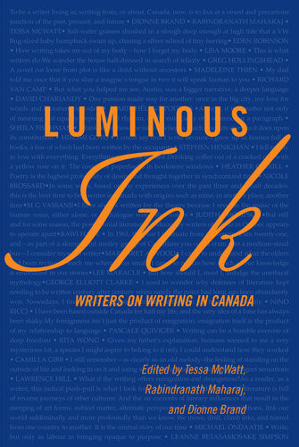 Luminous Ink Writers On Writing In Canada Dionne Brand