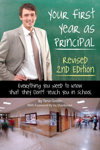 Your First Year As Principal Everything You Need To Know That They Dont Teach You In School Tena Green