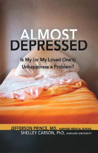 Almost Depressed Is My Or My Loved Ones Unhappiness A Problem Jefferson Prince