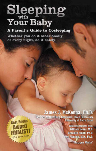 Sleeping With Your Baby A Parents Guide To Cosleeping James J Mckenna