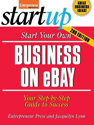 Start Your Own Business On Ebay Your Stepbystep Guide To Success Entrepreneur Press