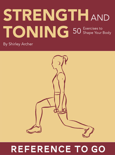 The Strength And Toning Deck 50 Exercises To Shape Your Body Shirley Archer