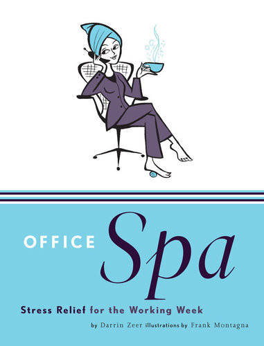 Office Spa Stress Relief For The Working Week Darrin Zeer