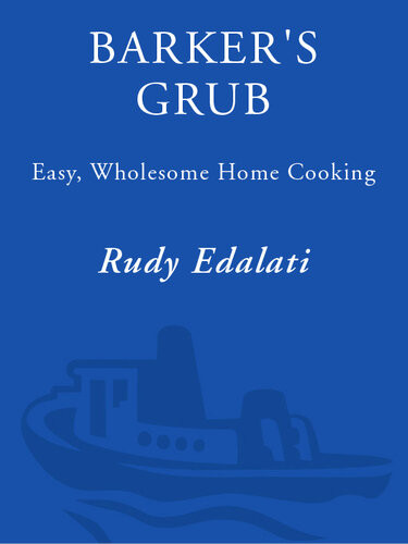 Barkers Grub Easy Wholesome Home Cooking For Your Dog Rudy Edalati