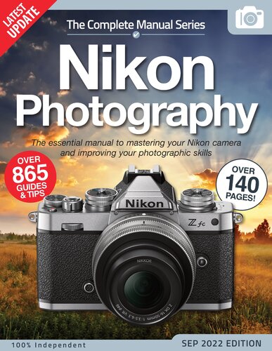 Nikon Photography The Complete Manual Series 2022 Sep 2022 Nikon
