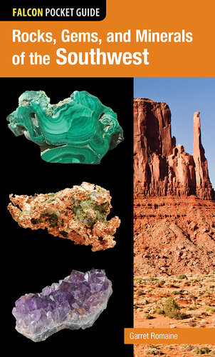 Falcon Pocket Guide Rocks Gems And Minerals Of The Southwest Garret Romaine