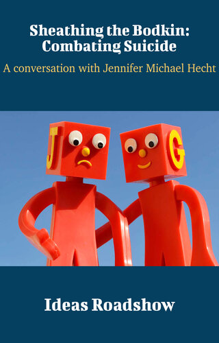 Sheathing The Bodkin Combating Suicide A Conversation With Jennifer Michael Hecht Howard Burton
