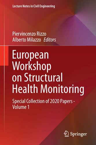 European Workshop On Structural Health Monitoring Special Collection Of 2020 Papers Volume 1 Piervincenzo Rizzo